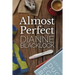 Almost Perfect