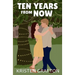 Ten Years from Now