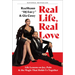 Real Life, Real Love: Life Lessons on Joy, Pain & the Magic That Holds Us Together