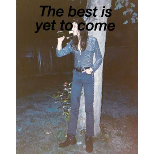 The Best Is Yet to Come