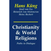 Christianity and World Religions: Paths of Dialogue with Islam, Hinduism, and Buddhism