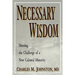 Necessary Wisdom: Meeting the Challenge of A New Cultural Matruity