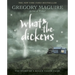 What-The-Dickens: The Story of a Rogue Tooth Fairy
