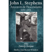 John L. Stephens Ancestors and Descendants 1690-2006: Plus Family Recipes