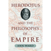 Herodotus and the Philosophy of Empire