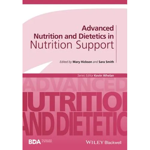 Advanced Nutrition and Dietetics in Nutrition Support