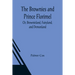 The Brownies and Prince Florimel; Or, Brownieland, Fairyland, and Demonland