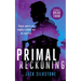Primal Reckoning: A Primal Action Thriller