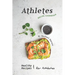 Athletes Recipe Cookbook: Healthy Recipes for Athletes