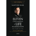 Eleven Commandments of Life Maximization: Be a Leader for Life
