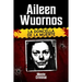 Aileen Wuornos, la doncella de la muerte
