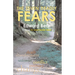 The Seven Deadly Fears