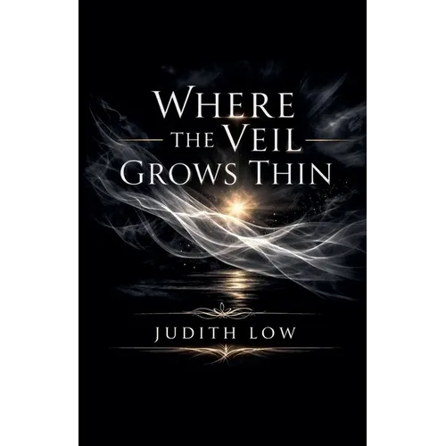 Where The Veil Grows Thin