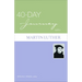 40-Day Journey with Martin Luther