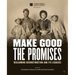 Make Good the Promises: Reclaiming Reconstruction and Its Legacies