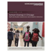 School Closings in Chicago: Staff and Student Experiences and Academic Outcomes