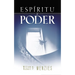 Esp叝itu Y Poder: Fundamentos de la Experiencia Pentecostal
