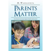 Parents Matter: How Parent Involvement Impacts Student Achievement