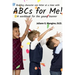 ABCs for Me! A workbook for the young learner