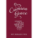 Crimson Grace: Lessons in Grace from the Words of Jesus