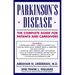 Parkinson's Disease: The Complete Guide for Patients and Caregivers