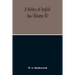 A History Of English Law (Volume III)