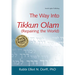 The Way Into Tikkun Olam (Repairing the World)
