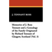 Memories of J. Ross Tennant and a Genealogy of the Family Originated by Richard Tennant of Glasgow, Scotland (Vol. 3)