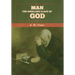 Man - The Dwelling Place of God