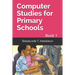 Computer Studies for Primary Schools: Book 1