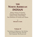 The North American Indian Volume 19 - The Indians of Oklahoma, The Wichita, The Southern Cheyenne, The Oto, The Comanche, The Peyote Cult