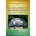 The Development of Anthroposophy Since Rudolf Steiner's Death: An Outline and Perspectives for the Future