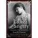 Lillie Langtry: A Biography of her Life and Loves