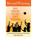 Beyond Winning: Smart Parenting in a Toxic Sports Environment