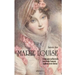 Marie Louise. Erzherzogin von Österreich, Kaiserin der Franzosen, Napoleons zweite Ehefrau. Biographie: Mit zahlreichen Abbildungen