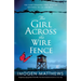 The Girl Across the Wire Fence: Completely unforgettable World War Two historical fiction based on a true story