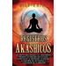 Registros akáshicos: Acceder a vidas pasadas y al conocimiento mediante la conexión con los guías espirituales, la meditación, la oración, el equilibr