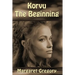 Korvu: The Beginning