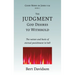 The Judgment God Desires to Withhold: The nature and basis of eternal punishment in hell