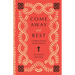 Come Away and Rest: A Guide to Personal Spiritual Retreats