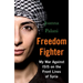 Freedom Fighter: My War Against Isis on the Frontlines of Syria