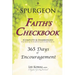 Spurgeon - FAITH'S CHECKBOOK (Complete & Unabridged): 365 Days of Encouragement