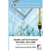 Serving Clients and Community through International Standards: Quality and Environment ISO-9001, ISO-14001