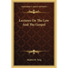 Lectures On The Law And The Gospel
