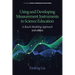 Using and Developing Measurement Instruments in Science Education: A Rasch Modeling Approach