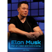 Elon Musk: Man of Vision and Controversy