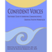 Confident Voices: The Nurses' Guide to Improving Communication & Creating Positive Workplaces