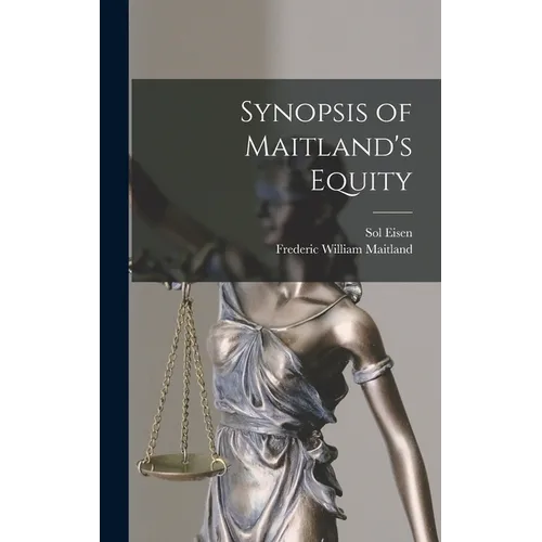 Synopsis of Maitland's Equity
