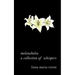 melancholia: a collection of whispers