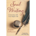 Soul Writing: Conversing with Your Higher Self